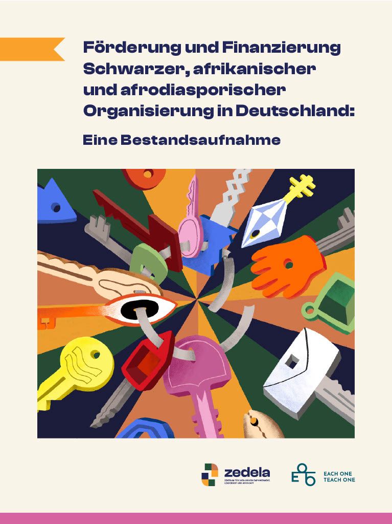 Förderung und Finanzierung Schwarzer, afrikanischer und afrodiasporischer Organisierung in Deutschland: Eine Bestandsaufnahme